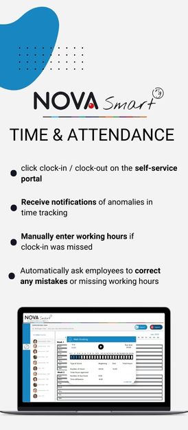 TIME & ATTENDANCE click clock-in / clock-out on the self-service portal Receive notifications of anomalies in time tracking Manually enter working hours if clock-in was missed Automatically ask employees to correct any mistakes or missing working hours